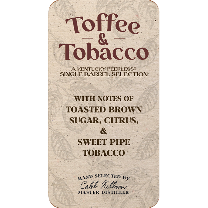 Toffee & Tobacco Peerless Single Barrel Rye